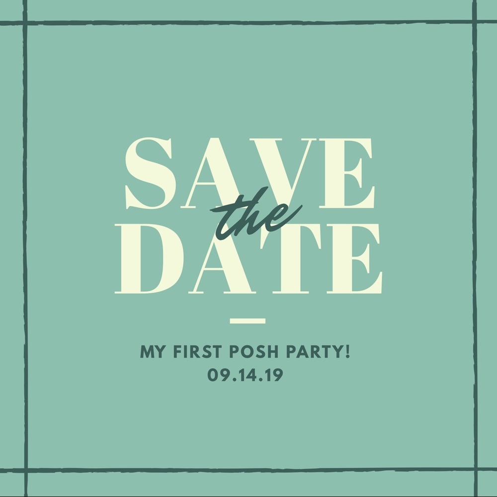 Save The Date! My First Posh Party 9/14-6pm Ct - image 1
